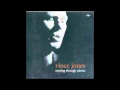 Vince Jones - Don't worry about a thing
