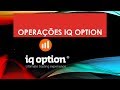 operações binárias iq option ao vivo - YouTube