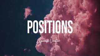 Positions-Ariana Grande (Spanish Version)