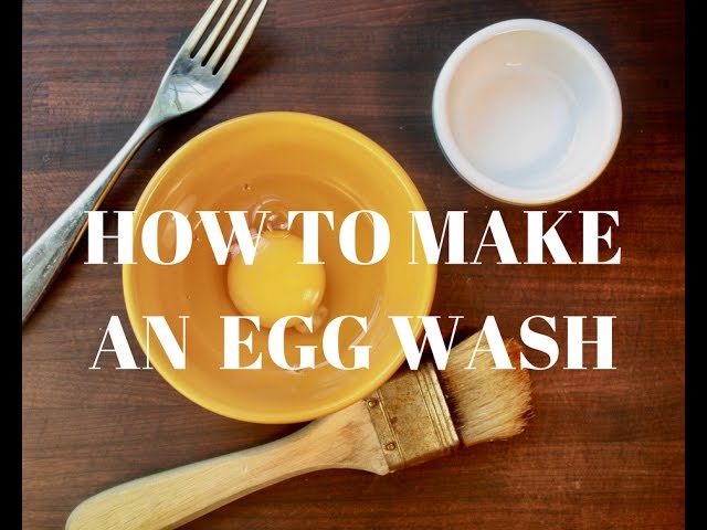 How to Make Egg Wash – Perfect Crusts – Cooking Clarified