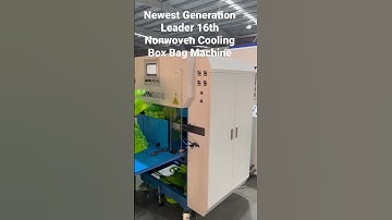 Newest Generation Leader 16th Nonwoven Cooling Box Bag Machine
