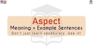 Aspect Meaning : Definition of Aspect