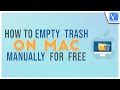 How to Empty Trash on Mac Manually for Free