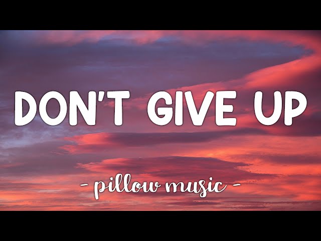 Don't Give Up - Bruno Mars (Lyrics) 🎵 