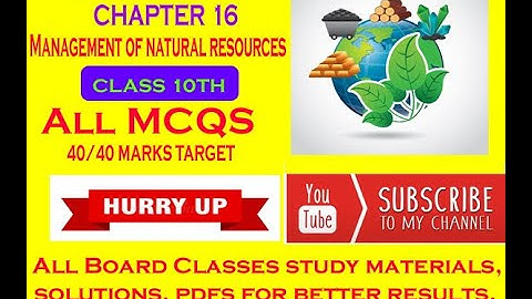 Class 10th || Science || MCQs || Chapter 16 || Term 1 || Management of Natural Resources