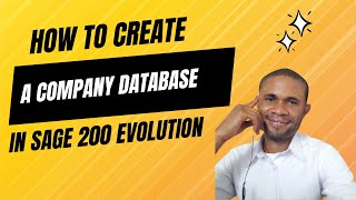 How to Create a Company database in Sage 200 Evolution