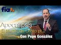 El triunfo de Cristo, Apocalipsis- Clases de Biblia con Pepe González (2019)