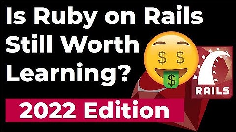Should you learn Ruby on Rails in 2022? It still pays well!