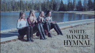 White Winter Hymnal (PTX Cover) - The Hall Sisters [Official Music Video]