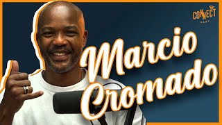 Marcio Cromado | Lutador de MMA e luta livre | Podcast Connect Cast