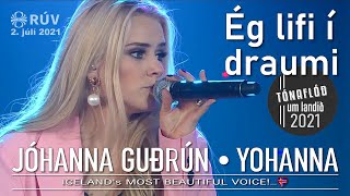 JÓHANNA GUÐRÚN - "Ég lifi í draumi" (2021) - YOHANNA