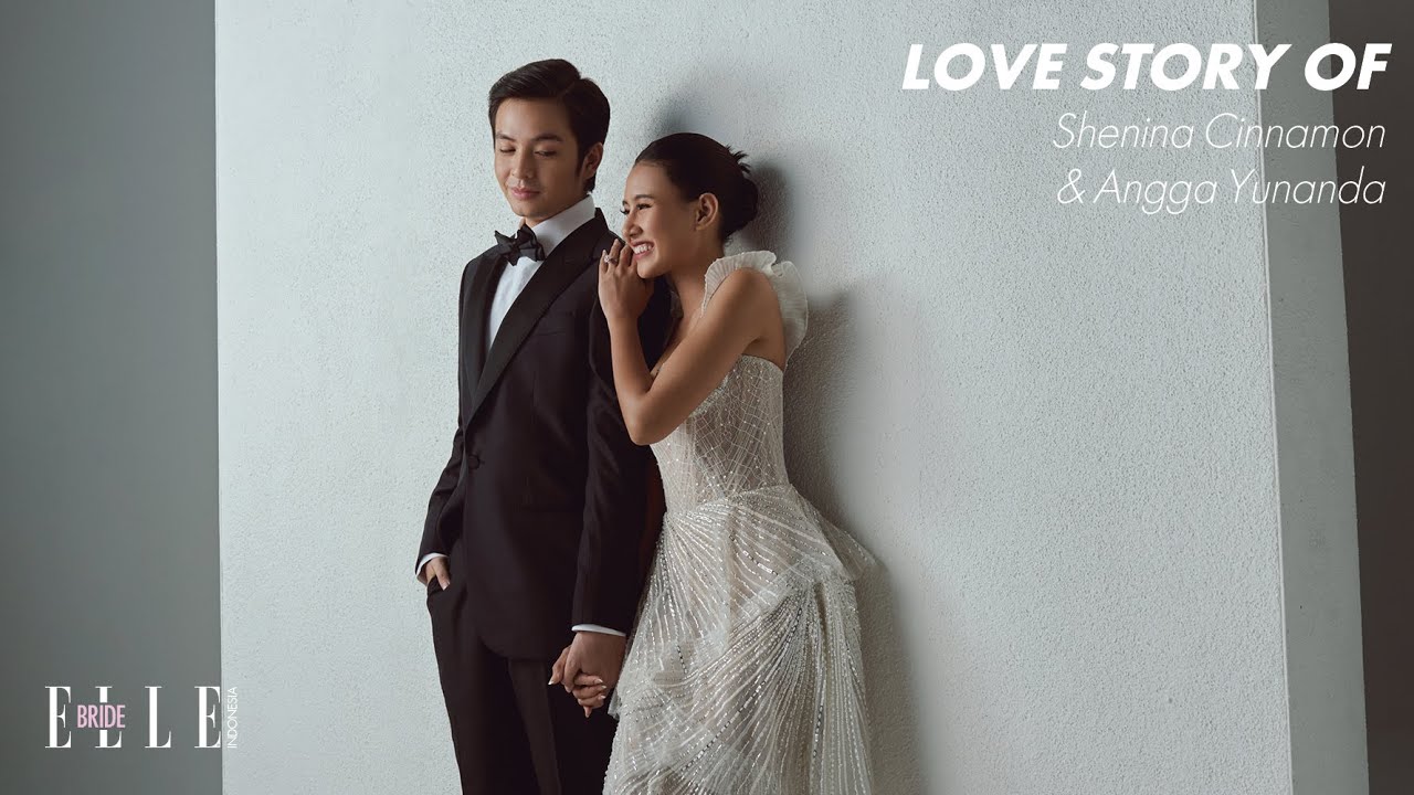 Angga Yunanda & Shenina Cinnamon Cerita Jatuh Cinta dan Memaknai Pernikahan - ELLE Bride Indonesia