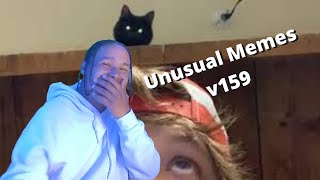 Reacting to UNUSUAL MEMES COMPILATION V159