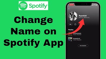How to change your name on Spotify? Update Your Profile Name on Spotify in 2025