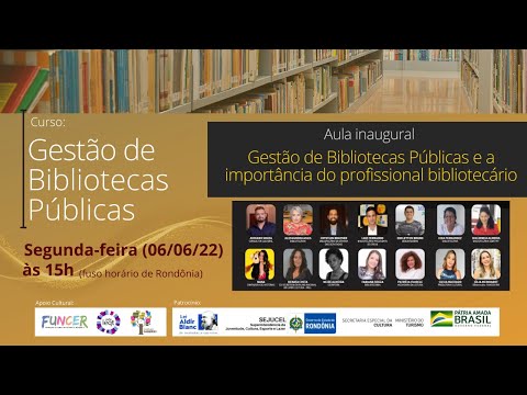 Aula inaugural do Curso Gestão de Bibliotecas Públicas (Aula 1)