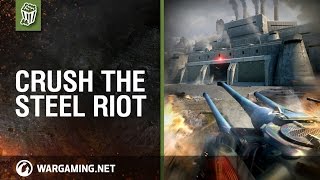World of Tanks PC - Crush The Steel Riot