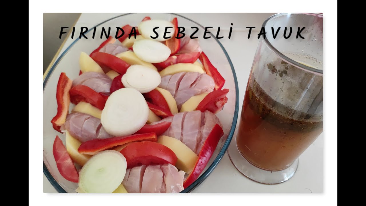 Fırında Sebzeli Tavuk✔️Pratik Yemek Tarifleri✔️Tavuk Menü Fırında Sebzeli Tavuk✔️Pratik Yemek Tarifleri✔️Tavuk Menü