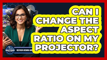 Can I Change The Aspect Ratio On My Projector?