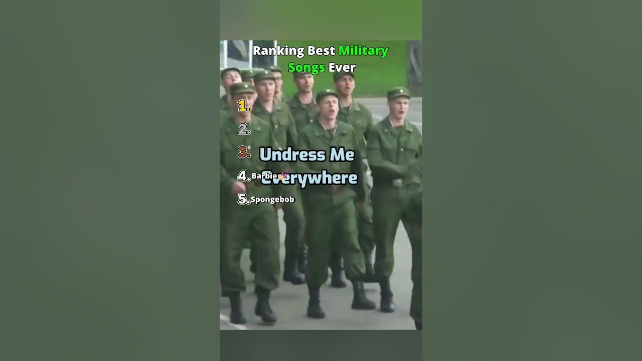 Ranking Best Military Songs Ever