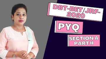 DBT BET 2020 QUESTION PAPER  (Part II) | DBT PYQs Section A | DBT JRF Previous Year Question Paper