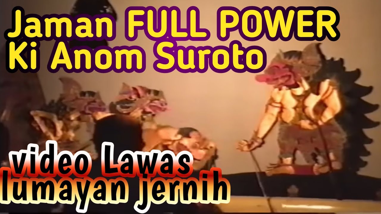jos bgt. Video Lawas Langka Dalang TERBAIK sepanjang sejarah. ANOM SUROTO