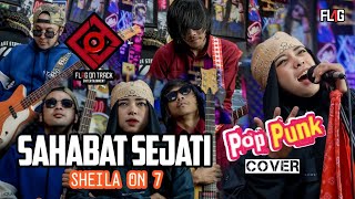 Sheila on 7 - Sahabat sejati || Flot music cover Pop Punk