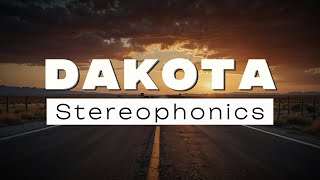 Stereophonics - Dakota (Lyrics)
