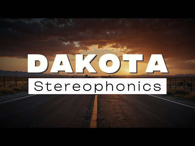 Stereophonics - Dakota (Lyrics) - YouTube
