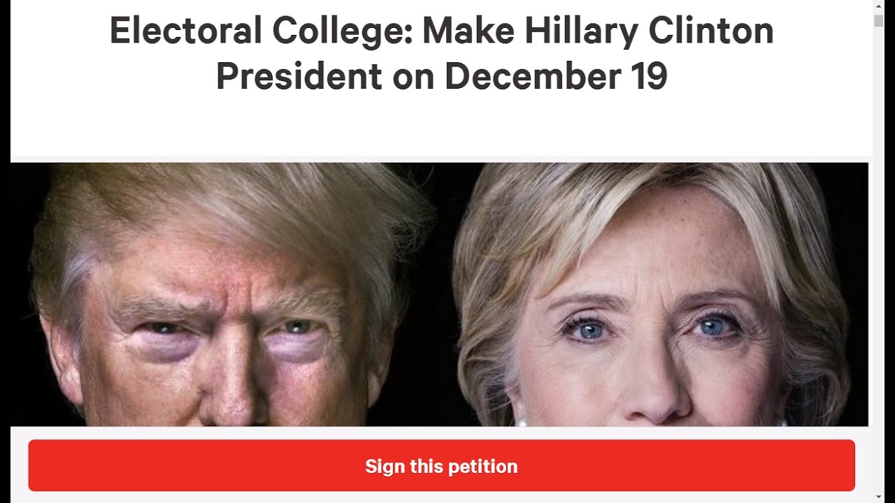 Electoral College: Make Hillary Clinton President on December 19 ... Electoral College: Make Hillary Clinton President on December 19 ...