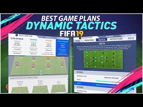 FIFA 19 DYNAMIC TACTICS 튜토리얼 + 최고의 게임 계획-새로운 사용자 지정 전술 전체 튜토리얼