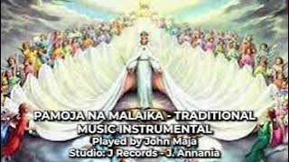 PAMOJA NA MALAIKA - MUSIC INSTRUMENTAL - PLAYED BY JOHN MAJA