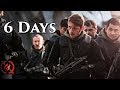 6 Days (2017) | Based on a True Story