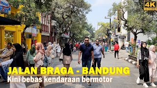 walk around BRAGA STREET❗Sekarang Jalan Braga hanya untuk pejalan kaki [Sabtu & Minggu saja]