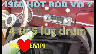 Hot Rod 1960 Beetle - 4 to 5 Lug Drum Conversion