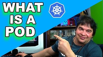 What is a Kubernetes POD ? | Beginners Guide