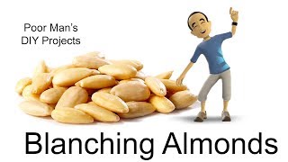 DIY Project - Blanching Almonds