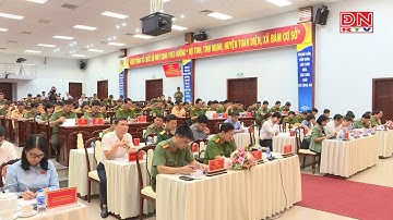 Đồng Nai: Góp ý 6 Dự án Luật do Bộ Công an chủ trì soạn thảo trình kỳ họp thứ 7 Quốc hội khóa XV