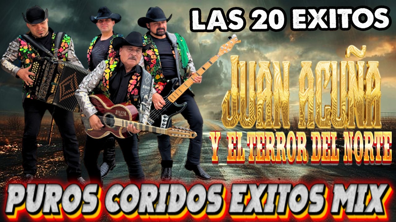 ✅💥Juan Acuña y El Terror Del Norte🔥🔥Frente al Terror del Norte- Grandes Éxitos 2026