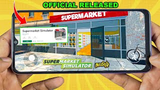Download Now! Supermarket Simulator Game on Android || TechKitTamil