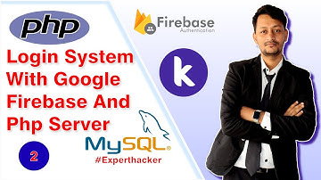 Login System In KODULAR With Google Firebase and Php Server (Mysql) | Experthacker