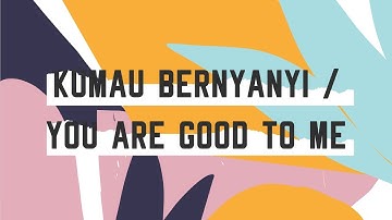 Kumau Bernyanyi / You Are Good To Me (Official Lyric Video) - JPCC Worship Kids