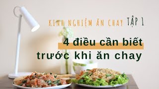 4 điều cần biết trước khi ăn chay I Tập 1 I Kinh nghiệm ăn chay