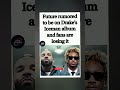 Future rumored on Drake’s Iceman — fans are losing it. 🗣️🔥 #shorts #drake #future #album