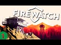 Firewatch | Прохождение # 1