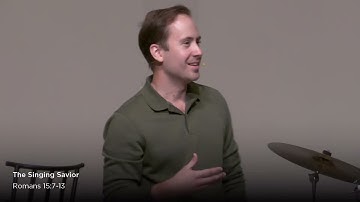 The Singing Savior | Redeemer West Side Service