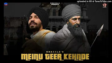 Mainu Teer Kehnde || Khazala || New Punjabi Songs 2022 ||