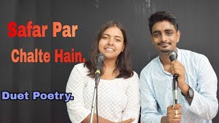 Safar Par Chalte Hain | Ruparna & Ardhendu | Hindi Duet Poetry | Urri Chiraiya. screenshot 4