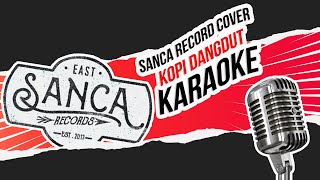 KOPI DANGDUT - COVER SANCA RECORD