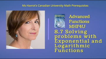 Advanced Functions 8.7 Solving problems with exponential and logarithmic functions