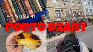 SOLO TRAVEL DIARY PORTO // Allein in Lissabon, Last Days in Porto